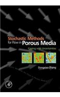 Stochastic Methods for Flow in Porous Media