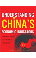 Understanding China's Economic Indicators: Translating the Data into Investment Opportunities