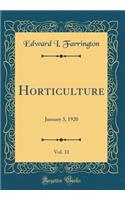 Horticulture, Vol. 31: January 3, 1920 (Classic Reprint)