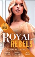 Royal Rebels: Royal Weddings: Claiming His Pregnant Princess (Italian Royals)  The Italian's Runaway Princess  Rescuing the Royal Runaway Bride