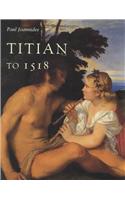 Titian to 1518