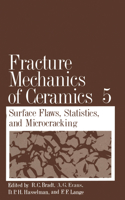 Fracture Mechanics of Ceramics