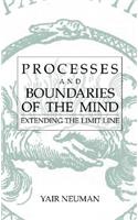 Processes and Boundaries of the Mind