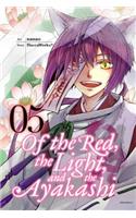 Of the Red, The Light and the Ayakashi, Vol. 5