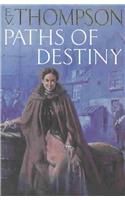 Paths of Destiny