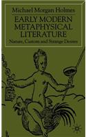 Early Modern Metaphysical Literature