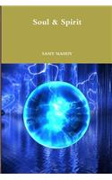 Soul & Spirit