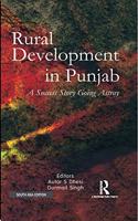 Rural Development in Punjab: A Success Story Going Astray