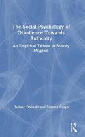 Social Psychology of Obedience Towards Authority