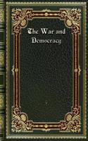 The War and Democracy