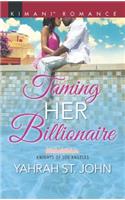 Taming Her Billionaire