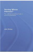 Serving Whose Interests?