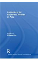 Institutions for Economic Reform in Asia