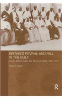 Britain's Revival and Fall in the Gulf