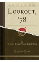 Lookout, '78 (Classic Reprint)