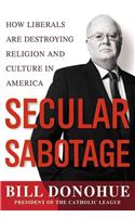 Secular Sabotage