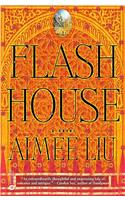Flash House
