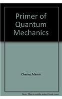 WIE Primer of Quantum Mechanics