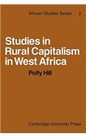 Studies in Rural Capitalism in West Africa