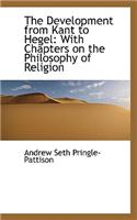 The Development from Kant to Hegel