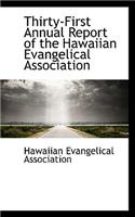 Thirty-First Annual Report of the Hawaiian Evangelical Association