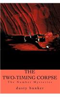 Two-Timing Corpse