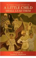 A Little Child Shall Lead Them