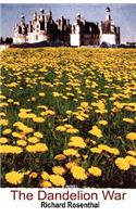 The Dandelion War