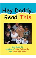 Hey Daddy, Read This: (English)