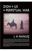 Zion + U.S. = Perpetual War