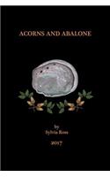 Acorns and Abalone
