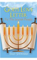 God's Love Letter To The Jewish People