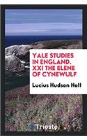 Yale studies in England. XXI The Elene of Cynewulf