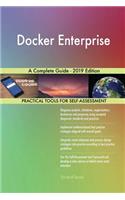 Docker Enterprise A Complete Guide - 2019 Edition