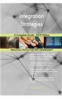Integration Strategies A Complete Guide - 2019 Edition