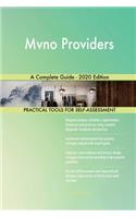 Mvno Providers A Complete Guide - 2020 Edition
