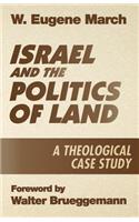 Israel and the Politics of Land