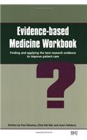 Evidence–based Medicine Workbook