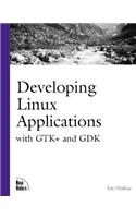 Developing Linux Applications: With Gtk+ and Gdk