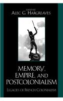 Memory, Empire, and Postcolonialism