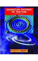 Quantum Physics of Matter