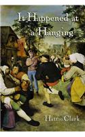 It Happened at a Hanging