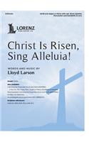 Christ Is Risen, Sing Alleluia!