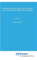 Environment in the 21st Century and New Development Patterns