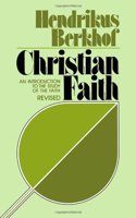 Christian Faith: An Introduction to the Study of the Faith