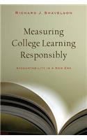 Measuring College Learning Responsibly