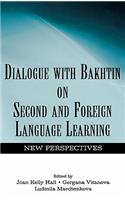 Dialogue With Bakhtin on Second and Foreign Language Learning