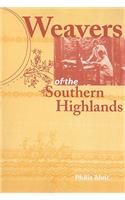 Weavers of the Southern Highlands