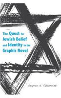 Quest for Jewish Belief and Identity in the Graphic Novel