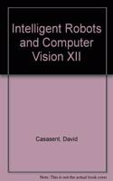 Intelligent Robots & Computer Vision Xii Active